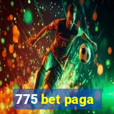 775 bet paga
